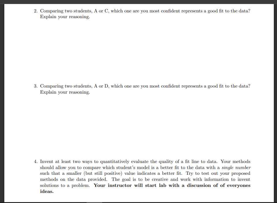 most condent represents a good t to the data? Explain your reasoning.