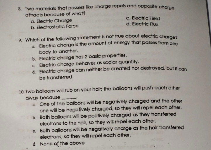 but opposite charges. The electric force on a negative charge placed near