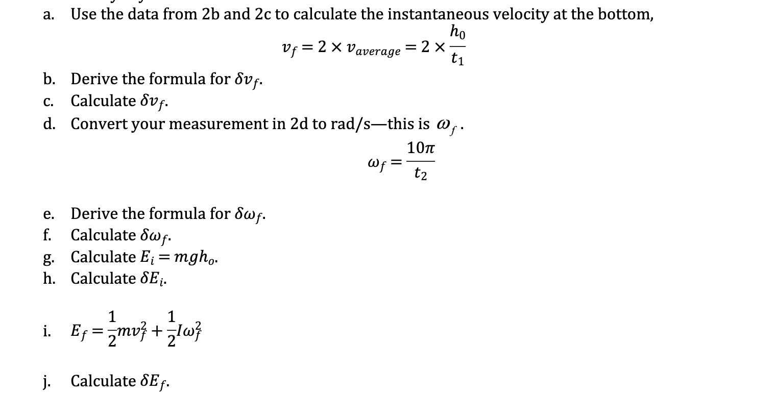 instantaneous velocity at the bottom, ho Uf = 2 X Vaverage =