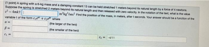 Advanced physics (1 point) A spring with a 6-kg mass and a