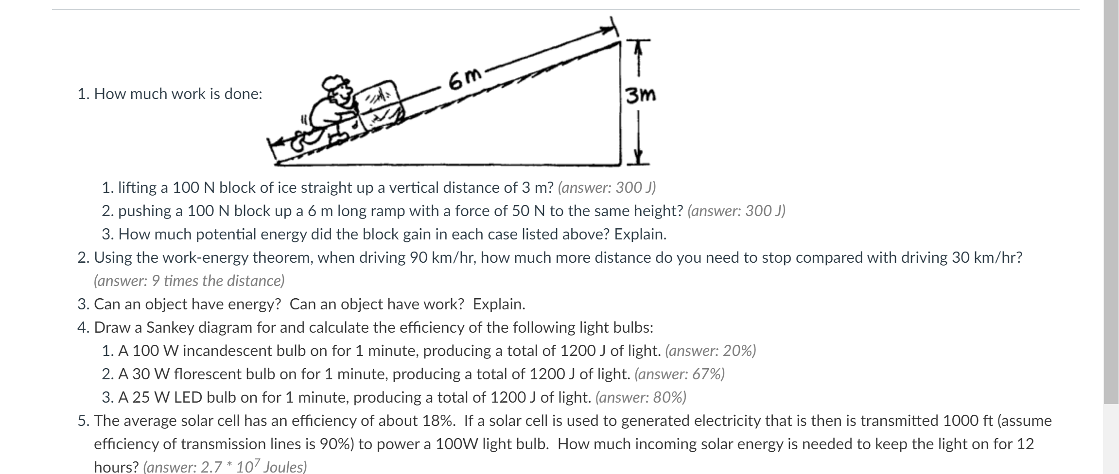 6m 1. How much work is done: 3m 1. lifting a