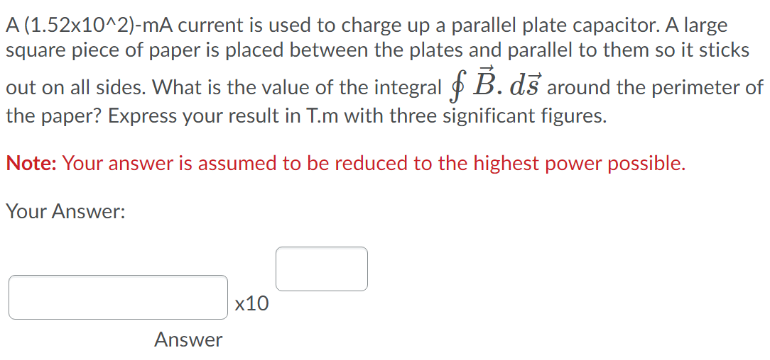  A (1.52x10"2)mA current is used to charge up a parallel plate