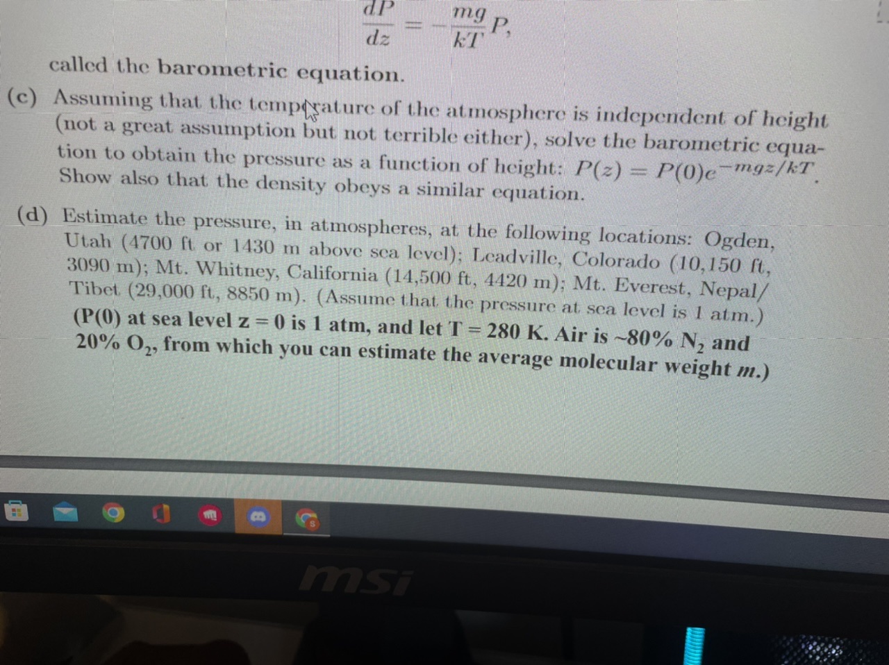 I'm only stuck on part d. I am using the formula p=p0e^(-h/h0).
