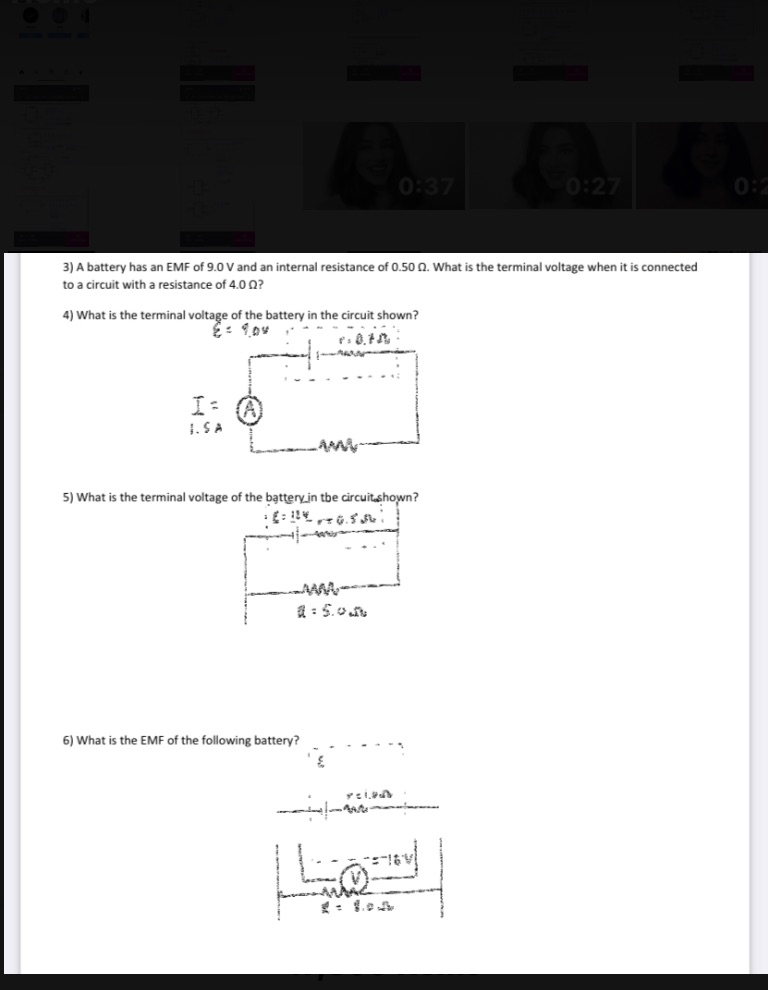 Please show full solution 0:37 0:27 3) A battery has an EMF