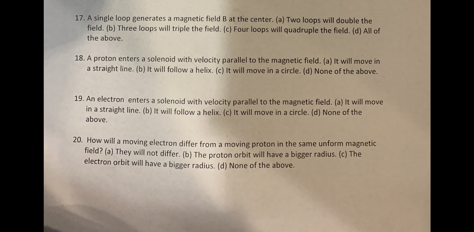 Please help with these questions 17. A single loop generates a magnetic