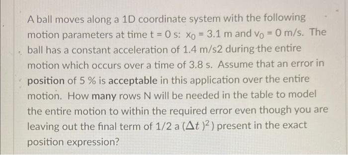 Hand written solution required A ball moves along a 1D coordinate system