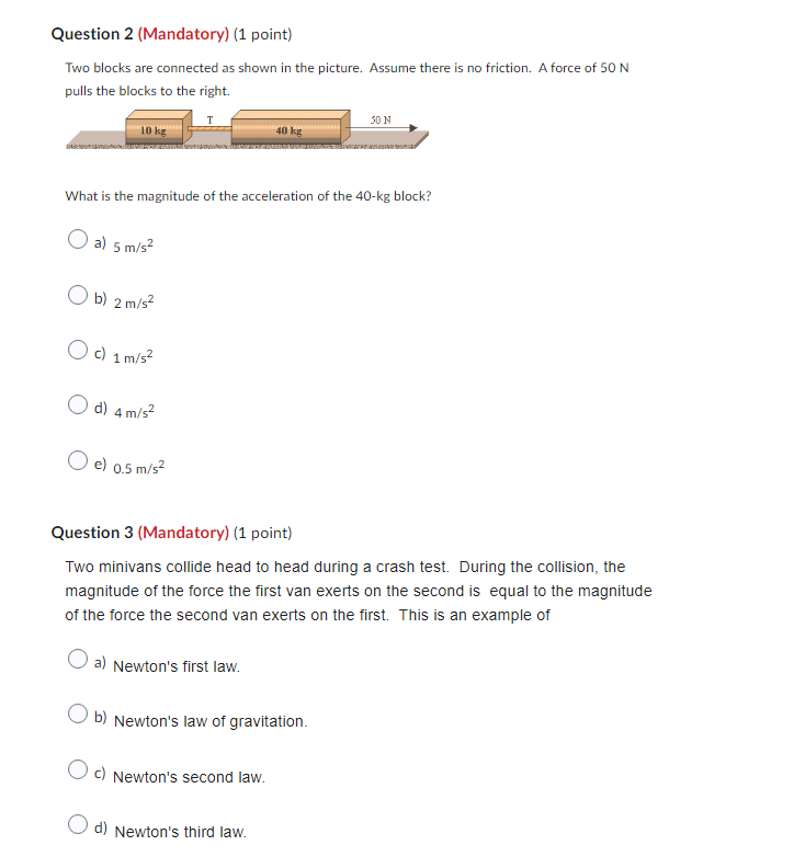 with a force of 8.0 N. If this is the "action force,"