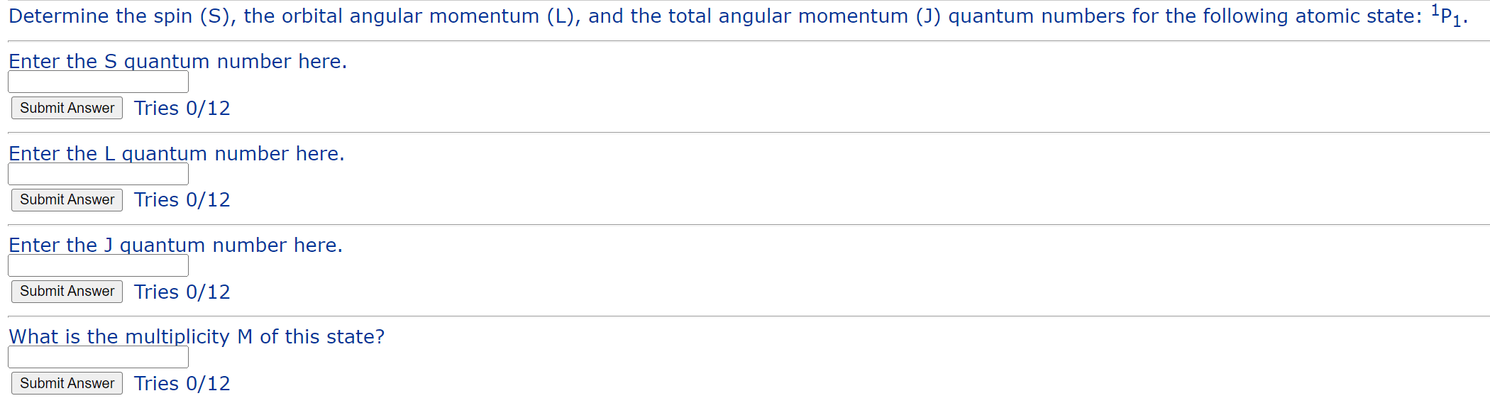 total angular momentum (J) quantum numbers for the following atomic state: IP1.