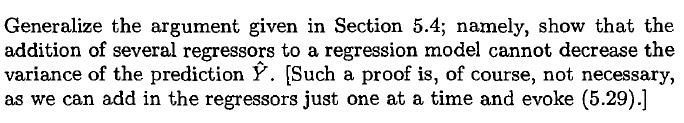 given in Section 5.4; namely, show that the addition of several regressors
