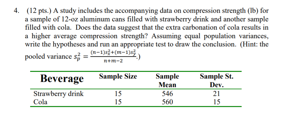 4. (12 pts.) A study includes the accompanying data on compression