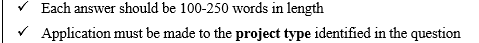  Each answer should be 100-250 words in length Application must be