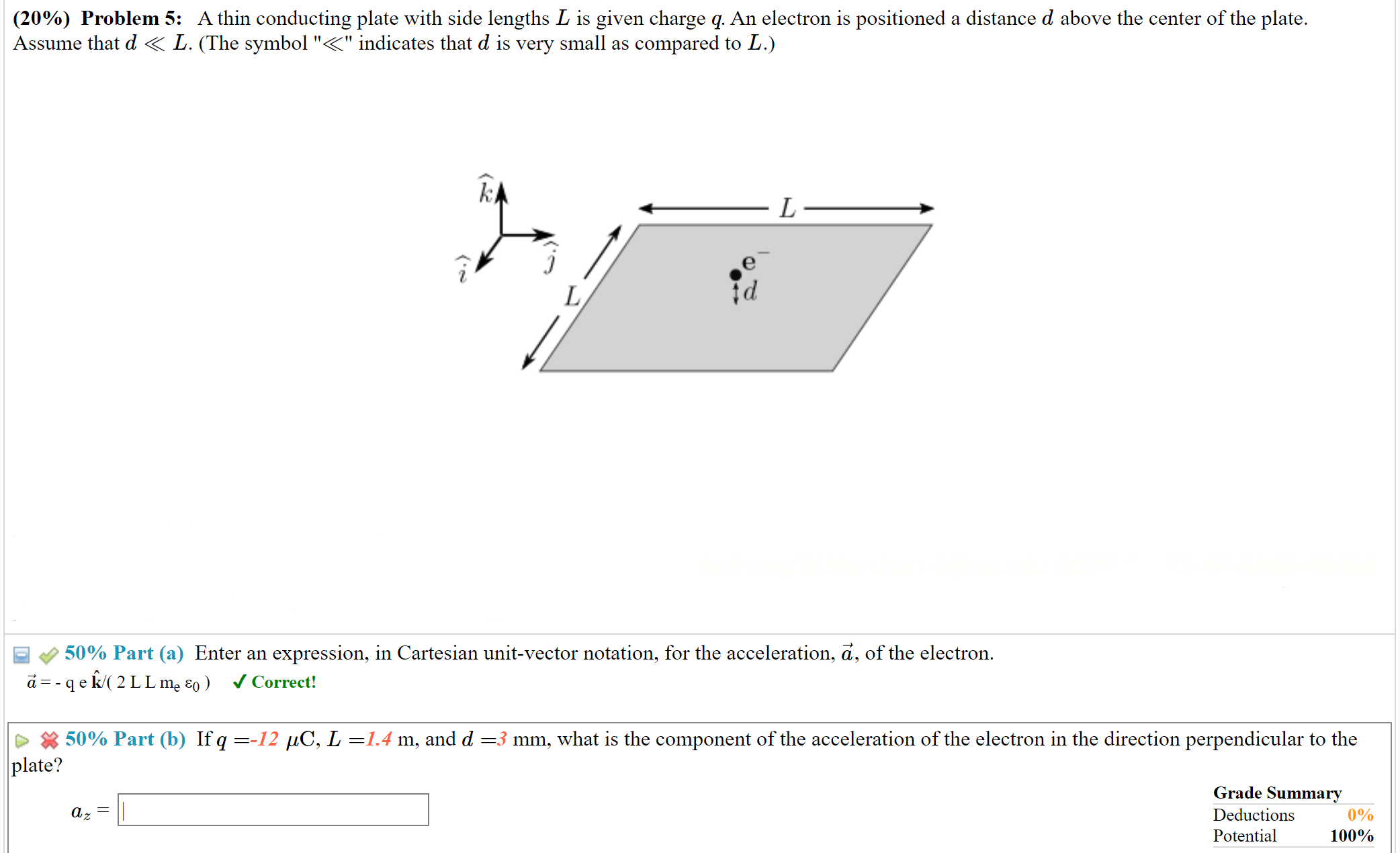  (20%) Problem 5: A thin conducting plate with side lengths L