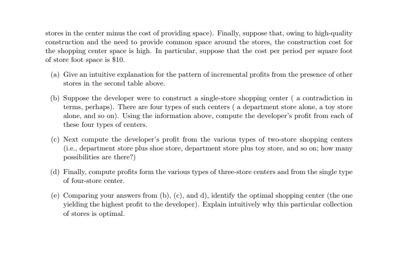 shopping center. There are four possible tenants: a department store, a toy