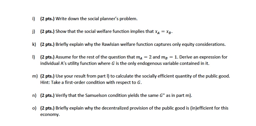 over a private good, xi, and over a public good, G, represented