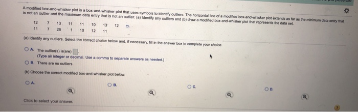 that uses symbols to identify outliers. The horizontal line of a modified