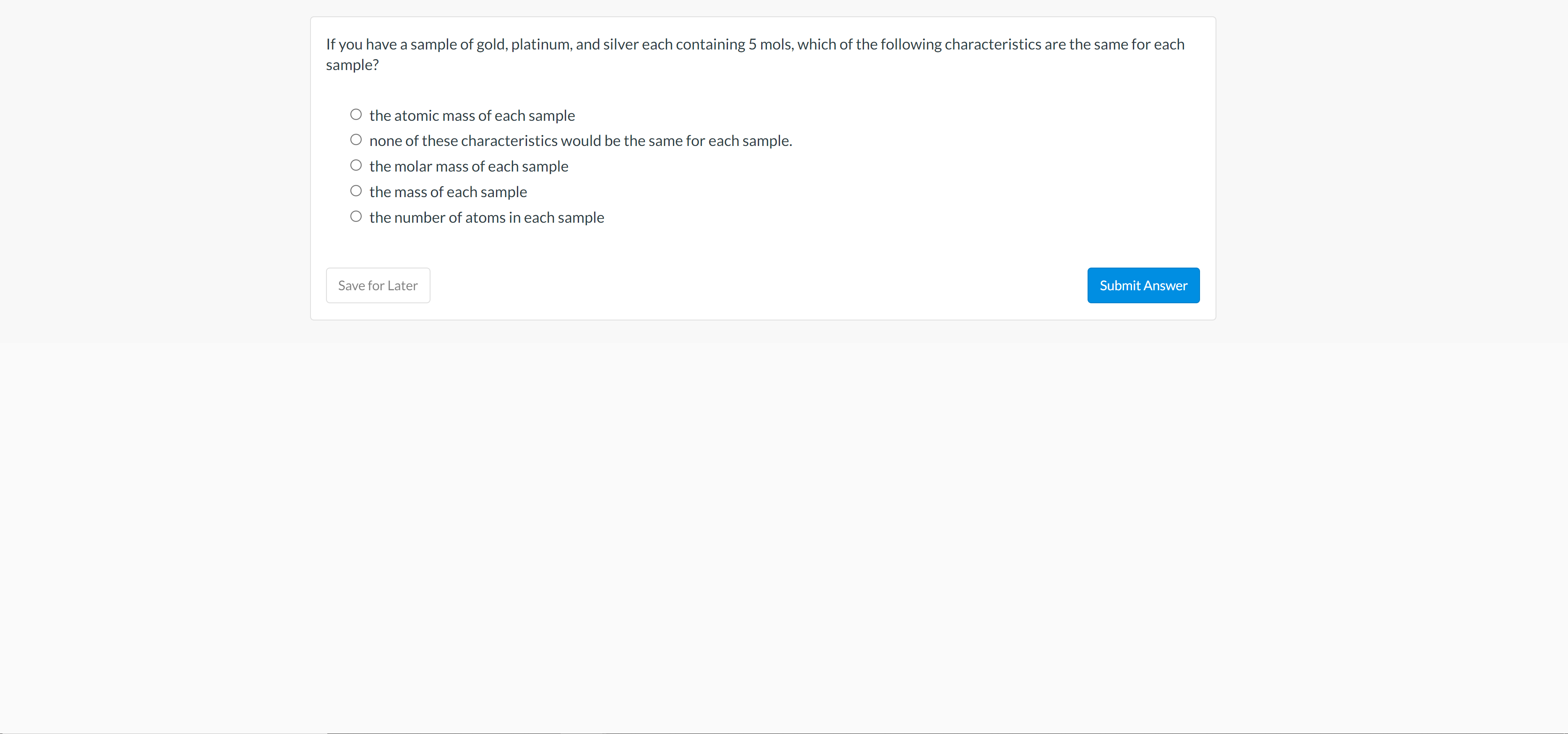 Can someone answer this please If you have a sample of gold,