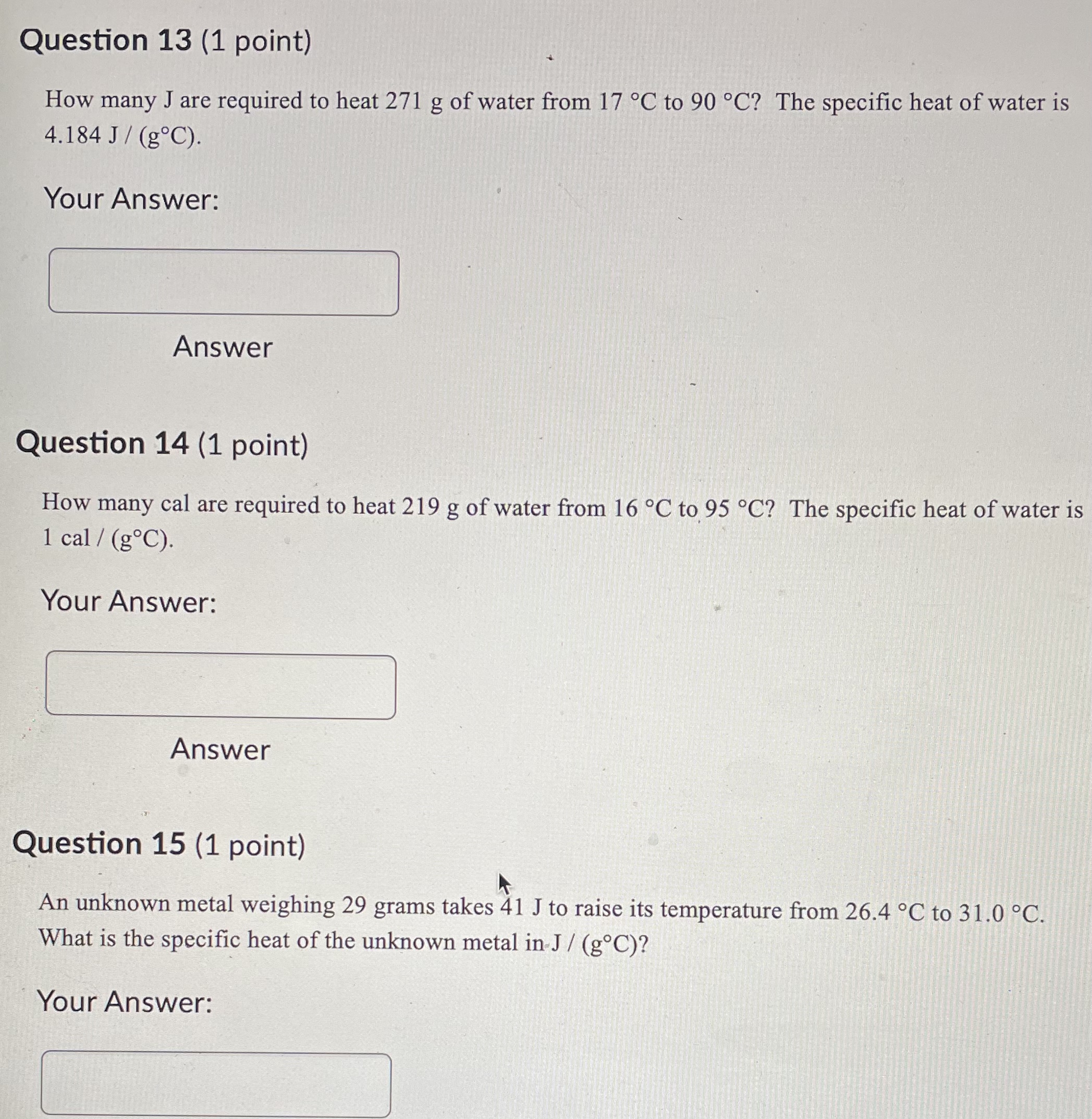 heated? Your Answer: AnswerQuestion 19 (1 point) Convert 403.69 K to F.