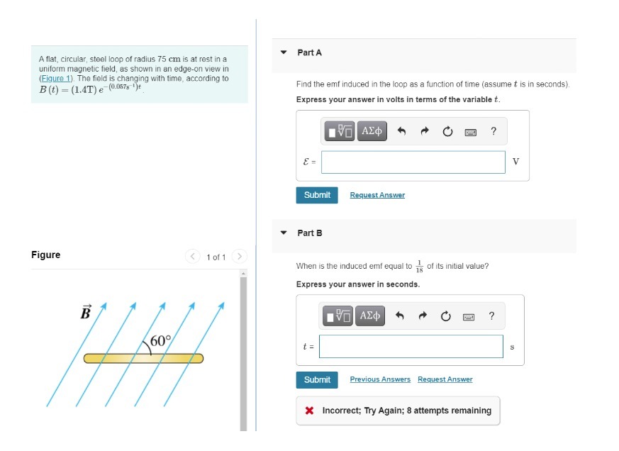  Part A A flat, circular, steel loop of radius 75 cm