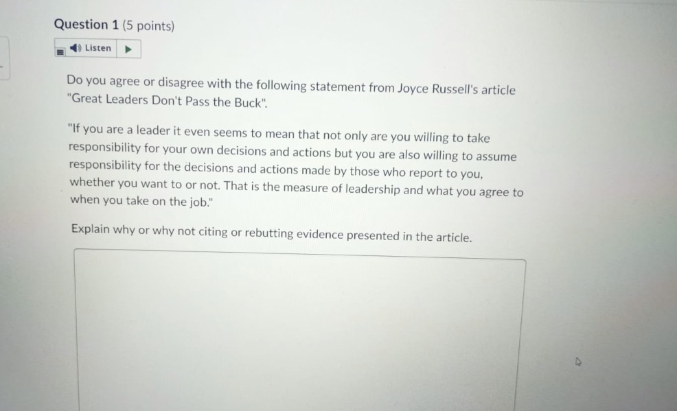  Question 1 (5 points) ) Listen Do you agree or disagree