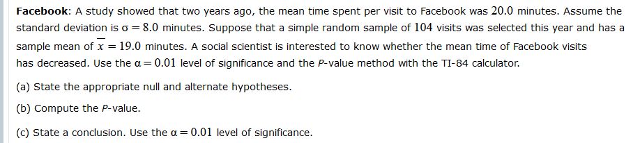 please explain Facebook: A study showed that two years ago, the mean