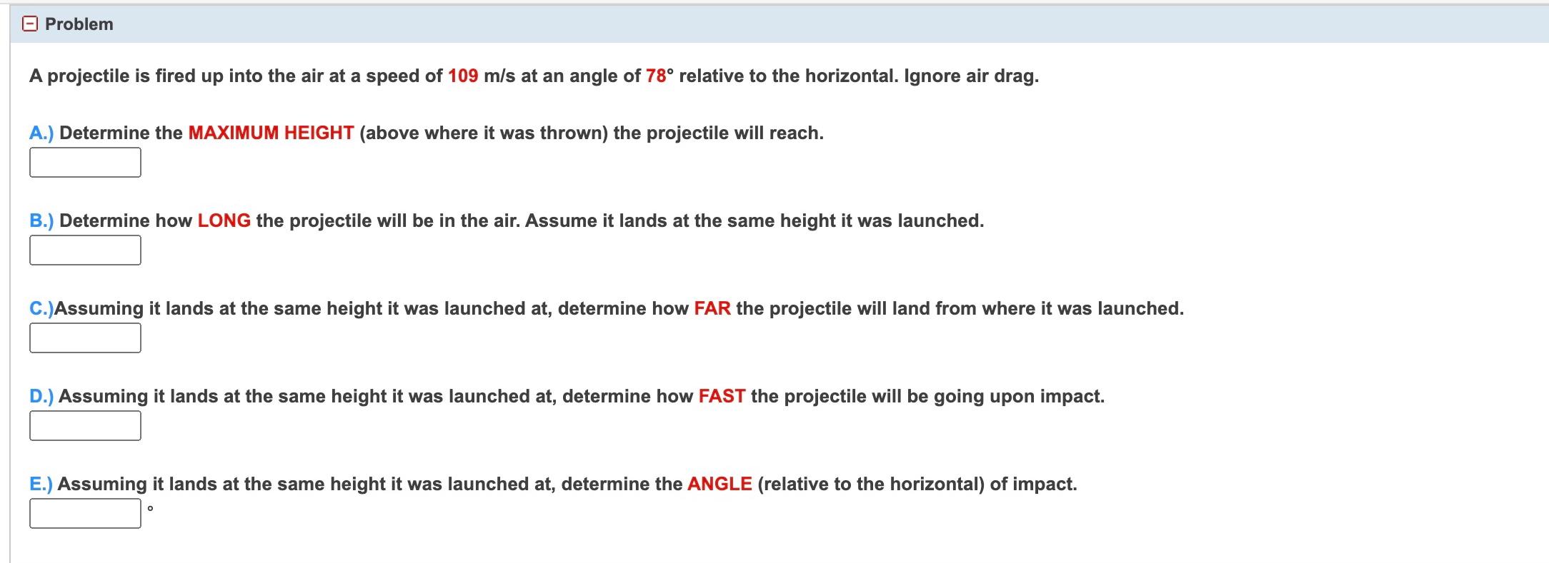  - Problem A projectile is fired up into the air at