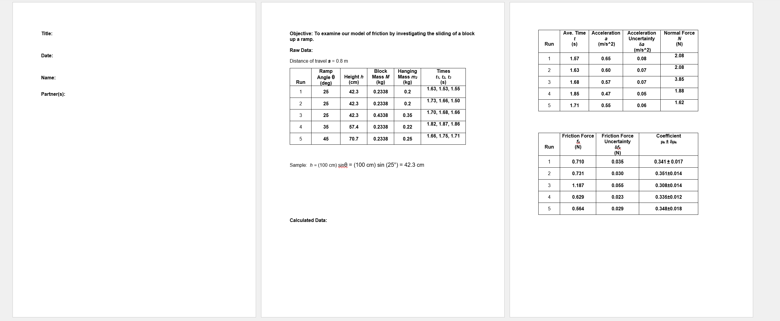  Ave. Time Acceleration Acceleration Normal Force Objective: To examine our model