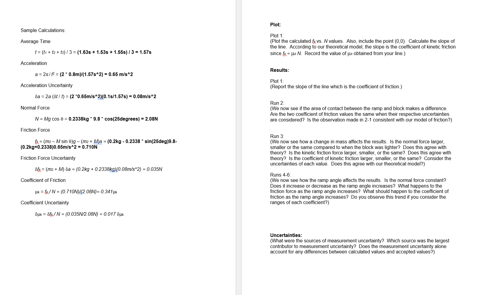 of friction by investigating the sliding of a block a Uncertainty N