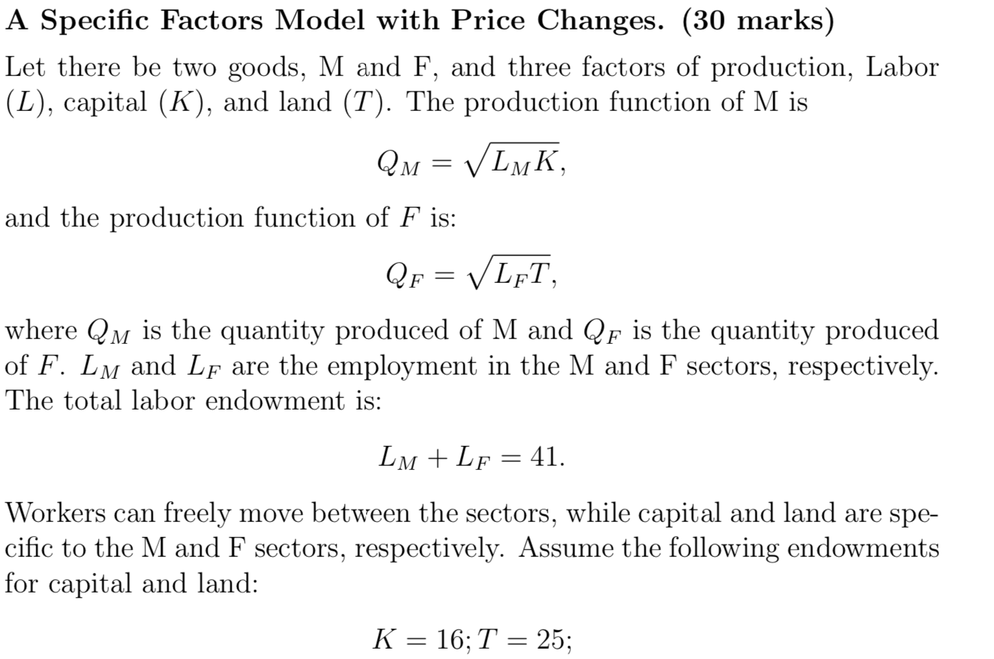 specific factors model A Specic Factors Model with Price Changes. (30 marks)