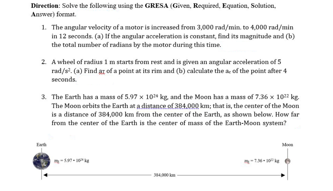 Handwritten Direction: Solve the following using the GRESA (Given, Required, Equation, Solution,