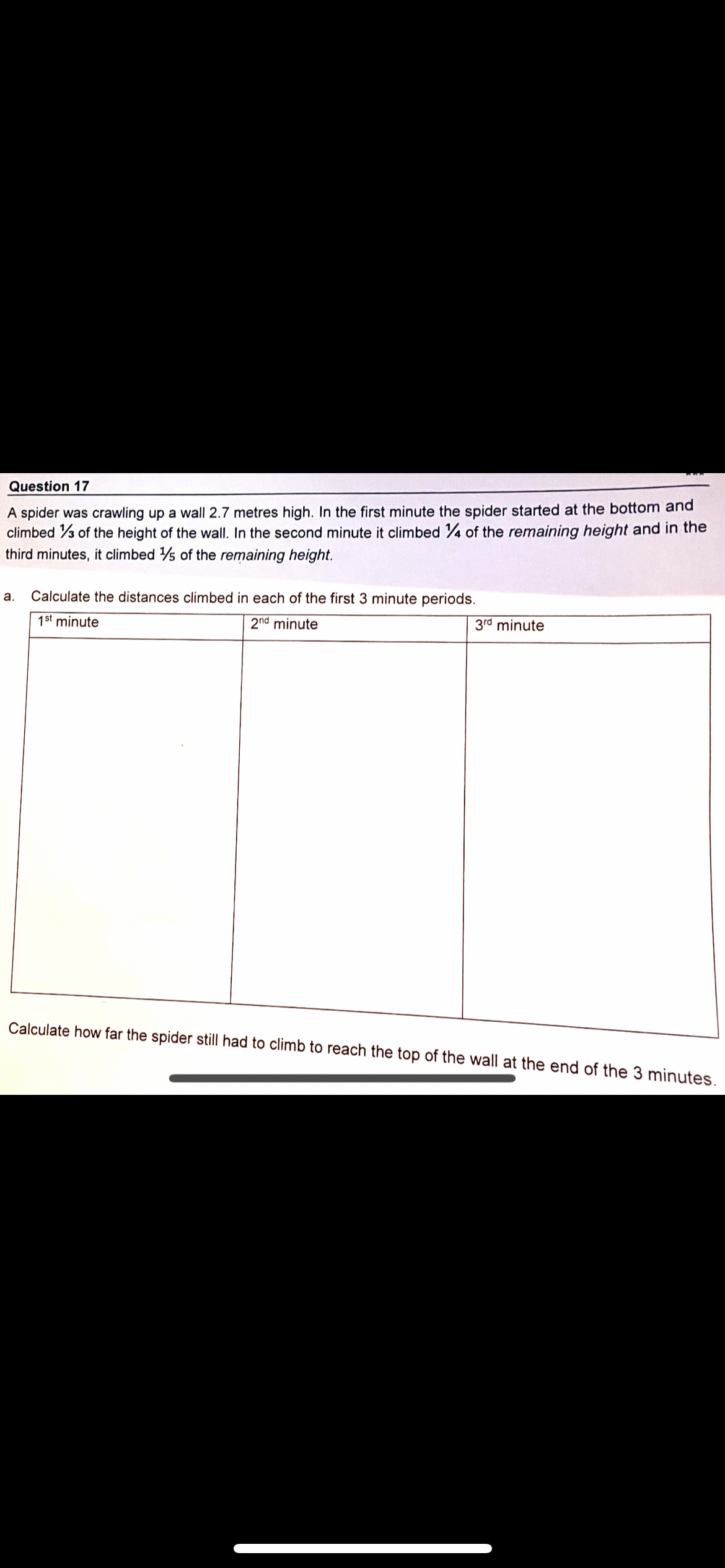 PLEASE HELP ME ANSWER THIS QUESTION m'f A spider was crawling up