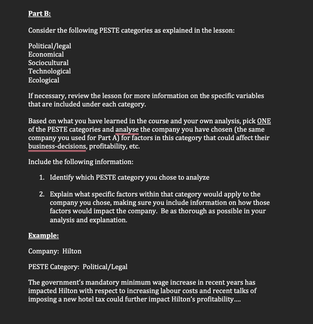 company to complete both parts of this assignment. Part A: Based on