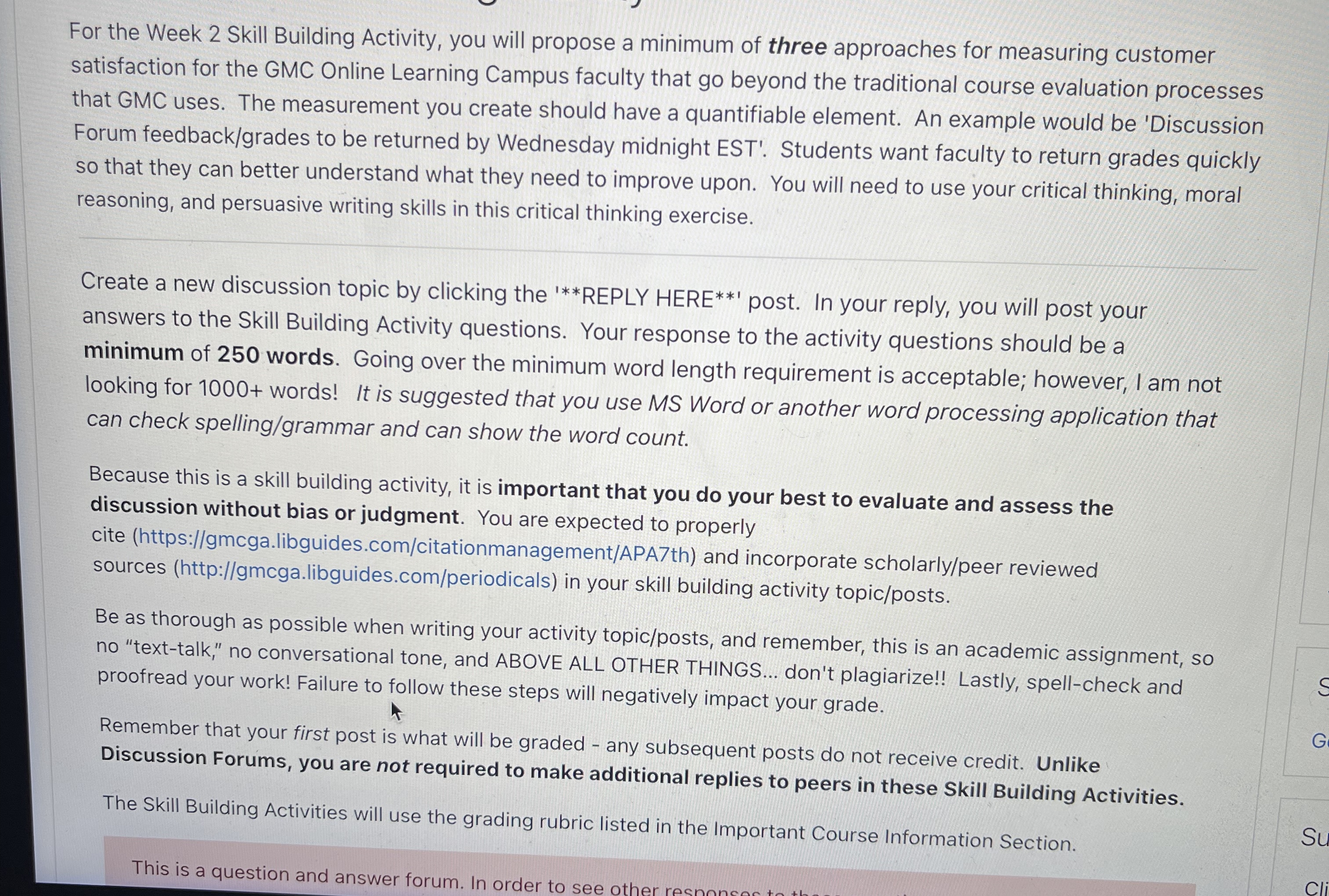 Need help with assignment. Proposing three approaches for measuring customer satisfaction for
