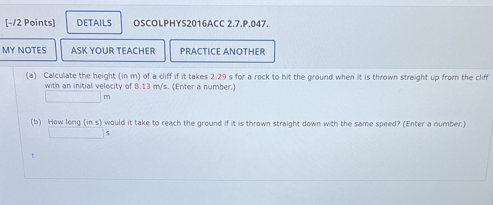  [-/2 Points] DETAILS OSCOLPHYS2016ACC 2.7.P.047. MY NOTES ASK YOUR TEACHER PRACTICE