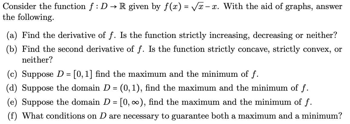 Analytical. Required to be written by hand. Consider the function f :