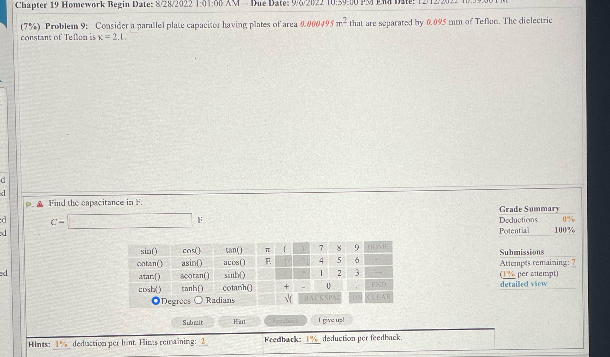  Chapter 19 Homework Begin Date: 8/28/2022 1:01:00 AM -- Due Date: