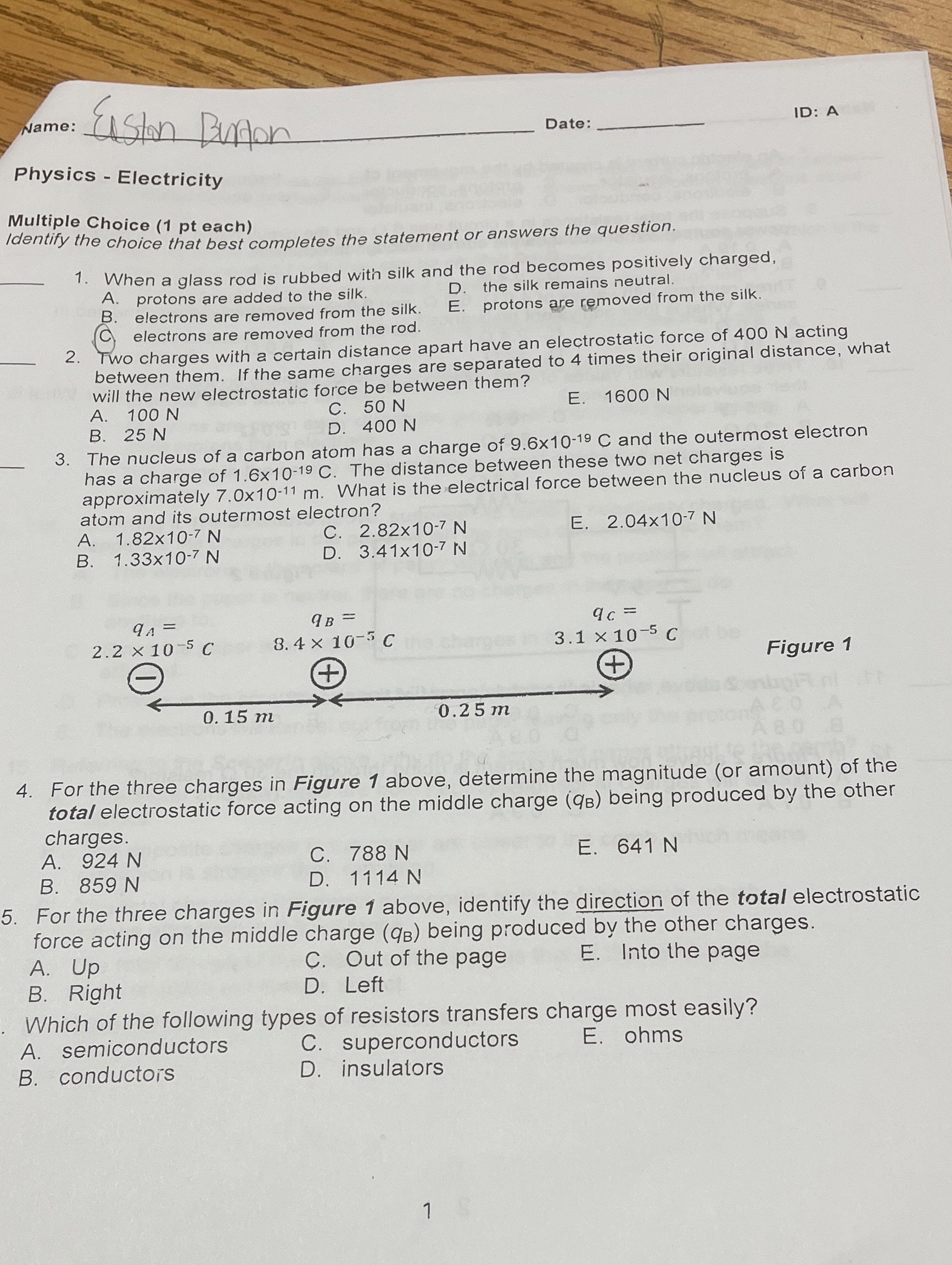 Name: Easton Bufor Date: ID: A Physics - Electricity Multiple Choice
