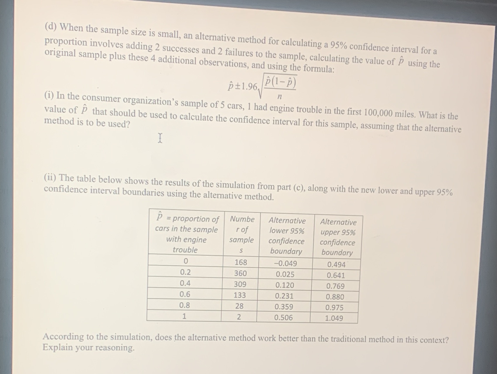  (d) When the sample size is small, an alternative method for