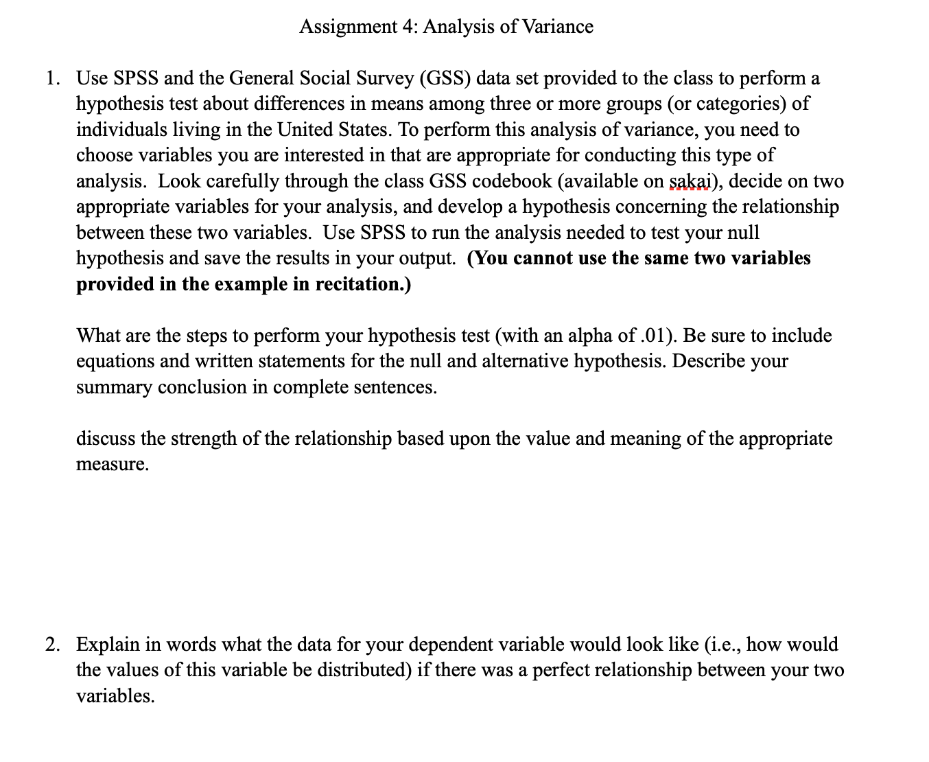 question in image Assignment 4: Analysis of Variance 1. Use SPSS and