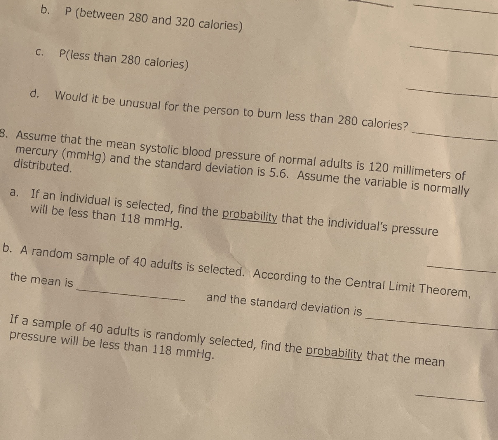 b. P (between 280 and 320 calories) C. P(less than 280