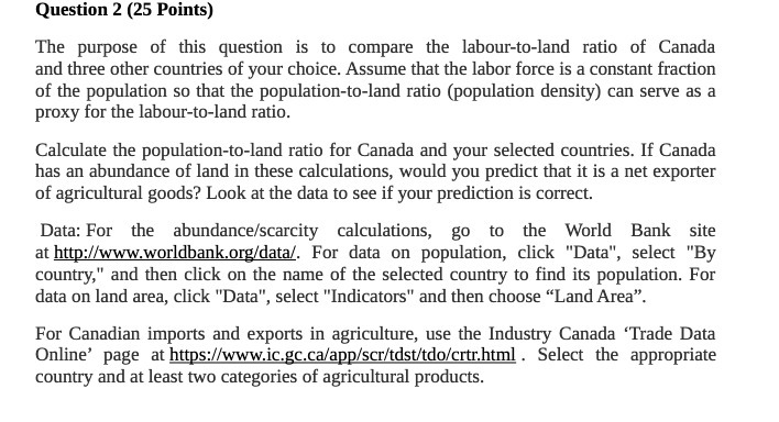 compare the labour-to-lartd ratio of Canada and three other countries of your
