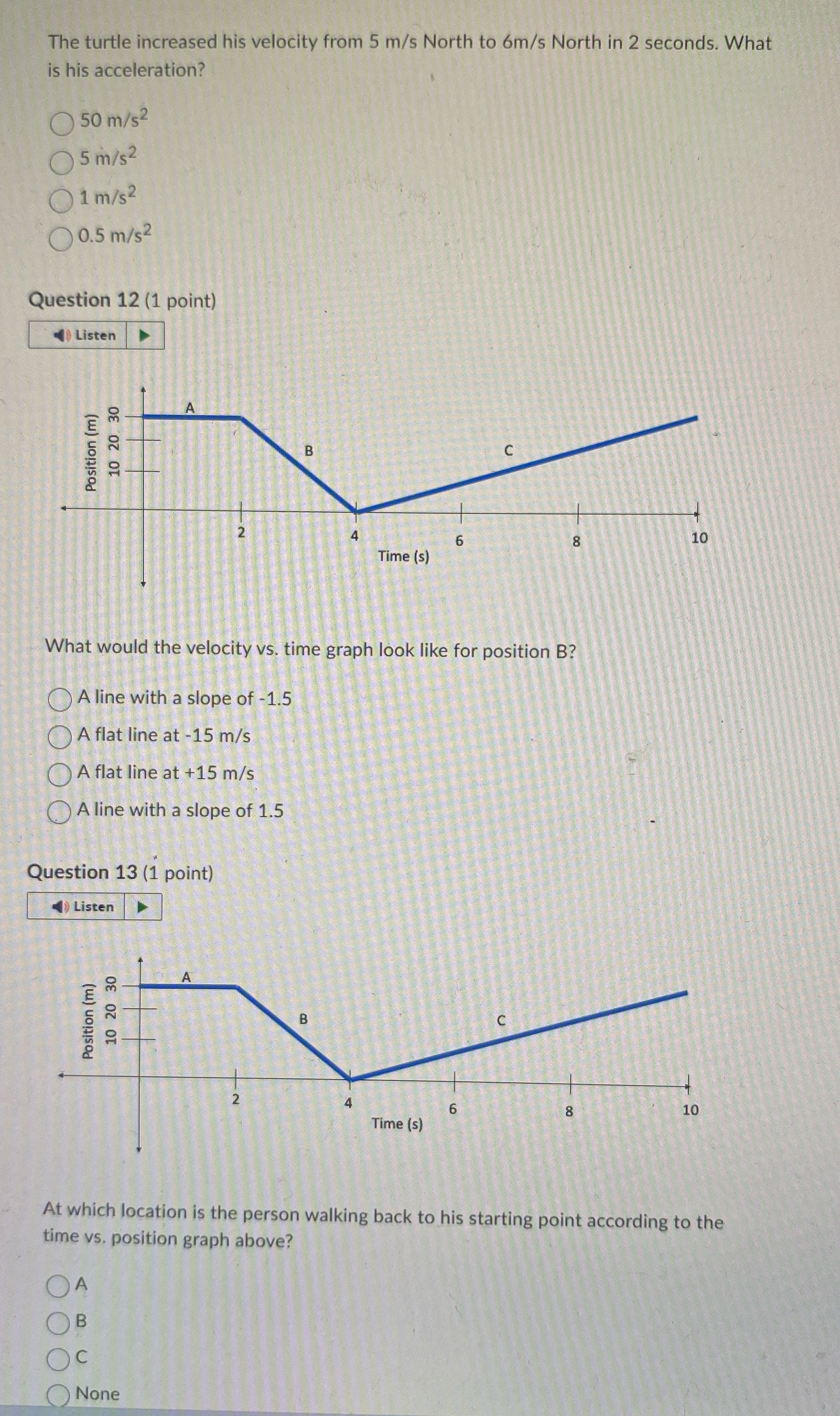 I need help with these last three questions quickly please!! The turtle