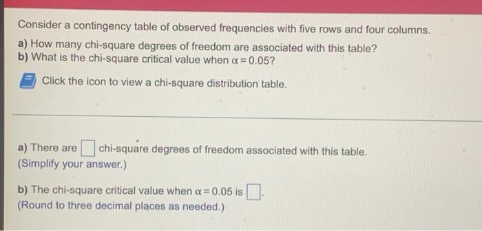 four columns. a) How many chi-square degrees of freedom are associated with
