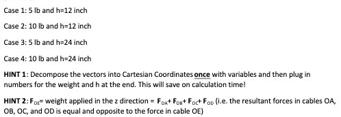  Case 1: 5 lb and h=12 Inch Case 2: 10 lb