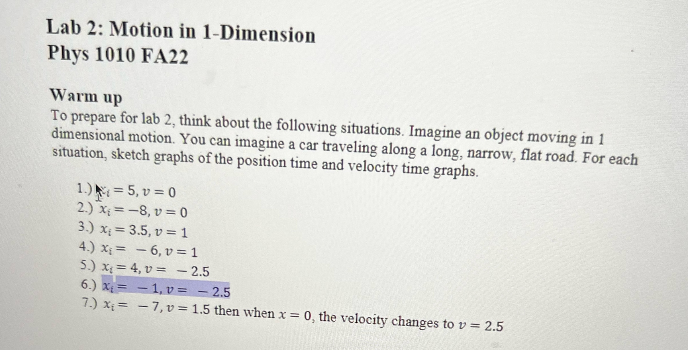  Lab 2: Motion in 1-Dimension Phys 1010 FA22 Warm up To