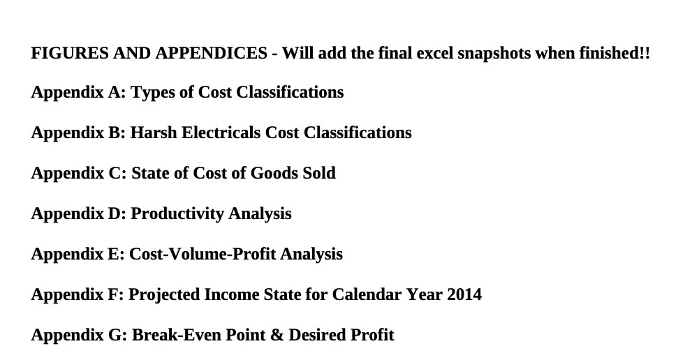 finished\" Appendix A: Types of Cost Classifications Appendix B: Harsh Electricals Cost