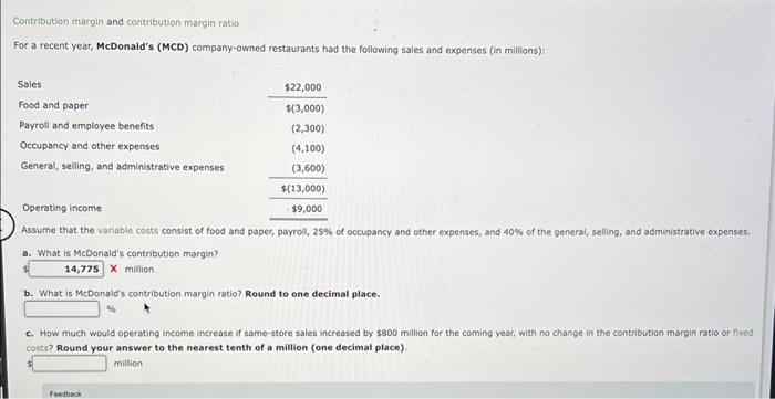 (MCD) company-owned restaurants had the following sales and expenses (in millions): Assume