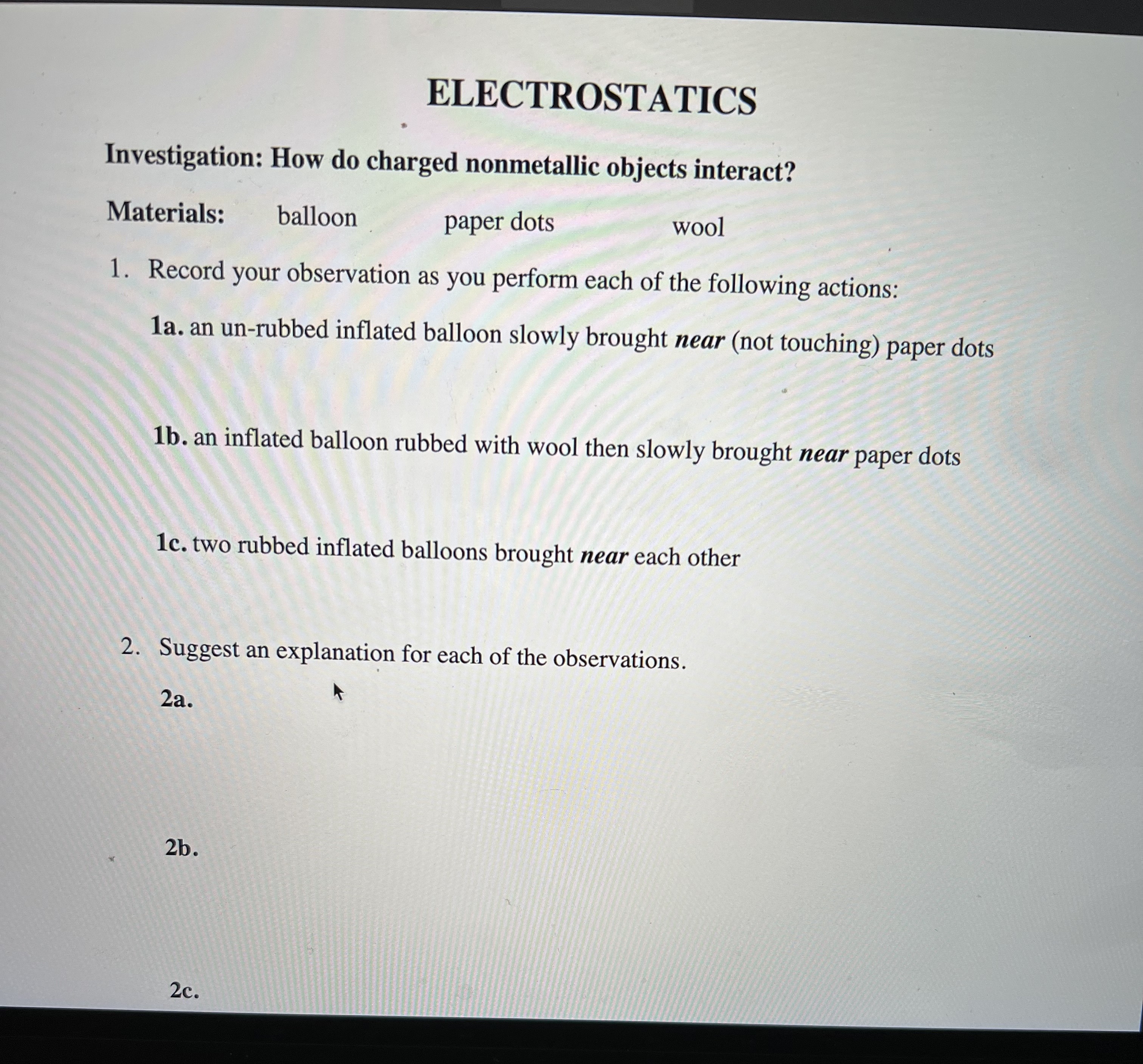 a charge diagram of the two balloons. Close the simulator.of 4 Automatic