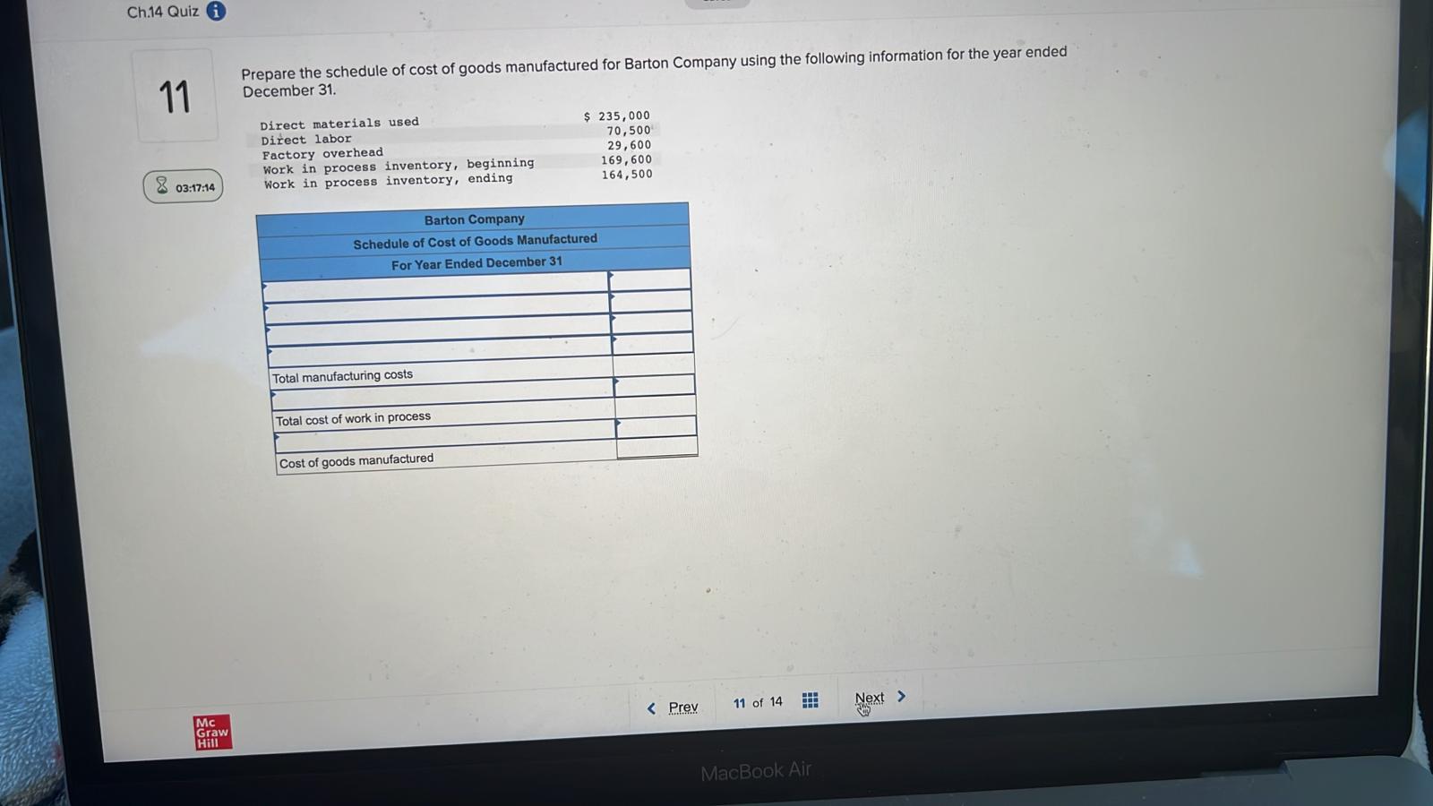 overhead 5,200 23,200 22,200 Total manufacturing costs $ 50,200 $ 72,200Ch.14 Quiz