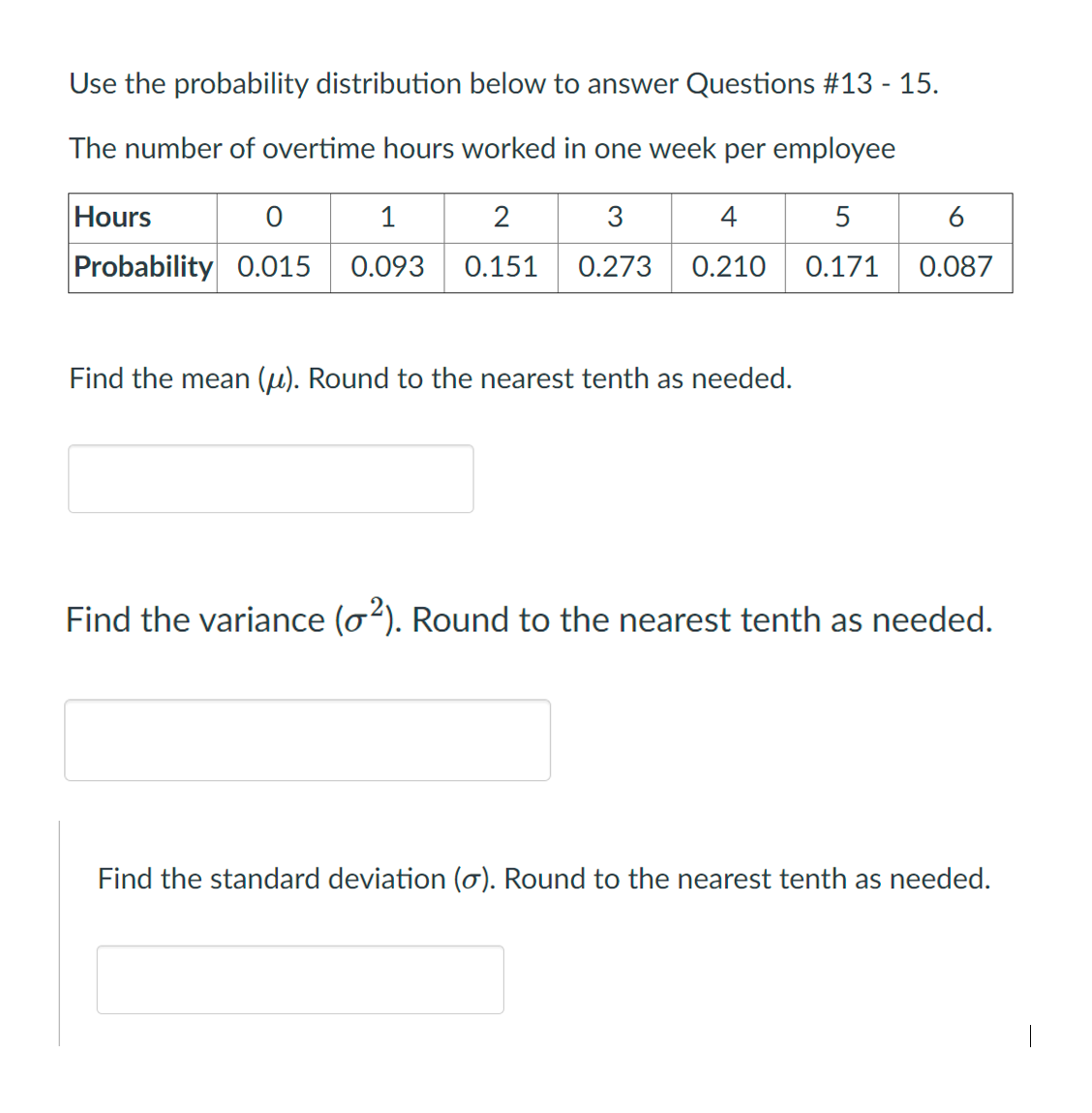 Please help me understand this better. Use the probability distribution below to