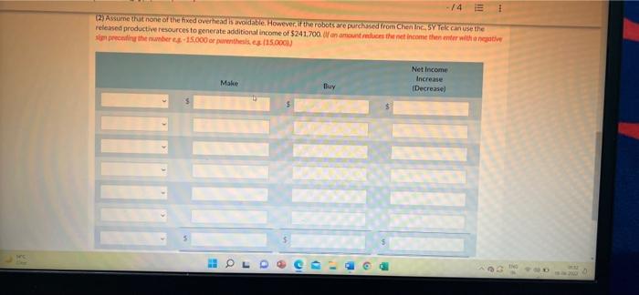 Using incremental analysis, determine whether SY Telc should accept this offer under